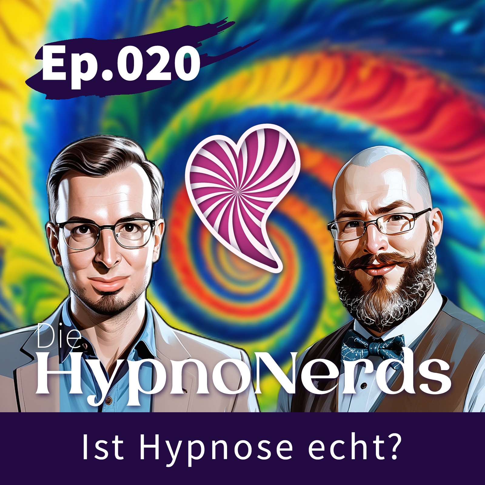 Eine Stylistische Darstellung der Moderatoren mit dem Herz Logo in der Mitte und einem Farbwirbel als Hintergrund. Titel "Ist Hypnose echt?"